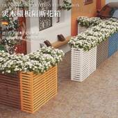 防腐木长方形隔断花槽阳台花盆庭院栅栏花箱组合花坛定 制木制围