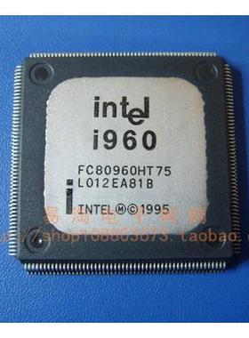 FC80960HT75 FC80960HD66 i960 原装INTEL芯片 钢面QFP-208引脚