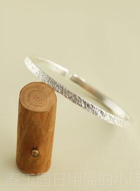 高档惜物拾光》原0创简约现做磨砂99足理银手工纯《银手镯大唯美