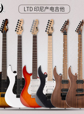 印尼产LTD TE/SN 200FR/HT/W MH400NTM M400M单摇H401M双摇电吉他