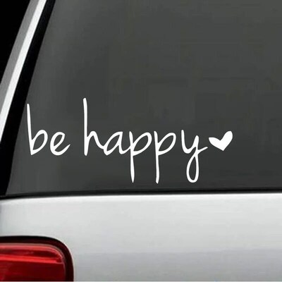 Be Happy er Decal Notebook Car Laptop Car Decoration Waterpr
