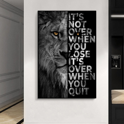 Animal Painting Wall Decor Lion Poster Its Over When You Qui