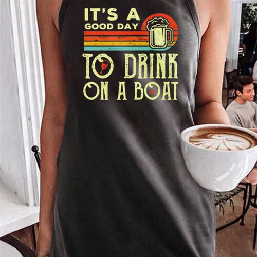 Women Summer Sleeveless Mini Dress Its A Good Day to Drink