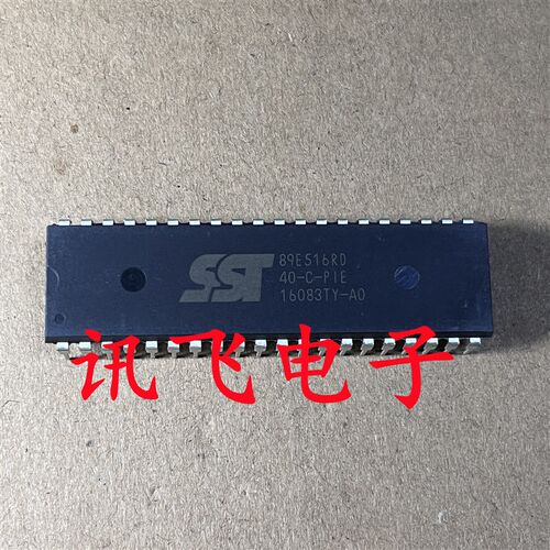 全新进口原装现货SST89E516RD-40-C-PIE全新包质量DIP40有测试好