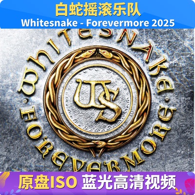 白蛇摇滚乐队 - Forevermore 2025欧美演唱会 蓝光原盘视频BD ISO