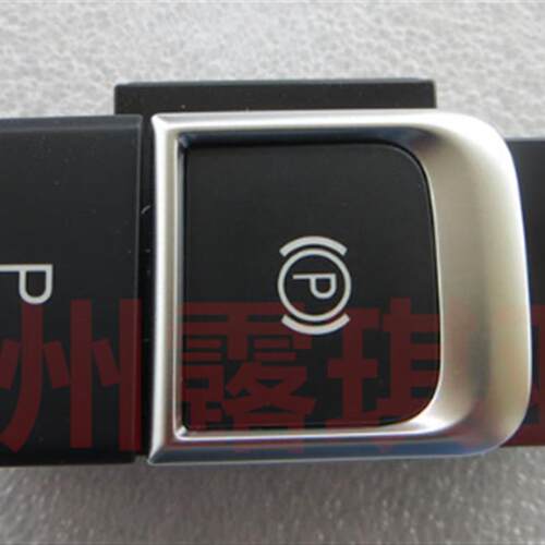 适配比亚迪秦电子手刹开关 E5思锐G5宋S7唐速锐元P档自动驻车按钮