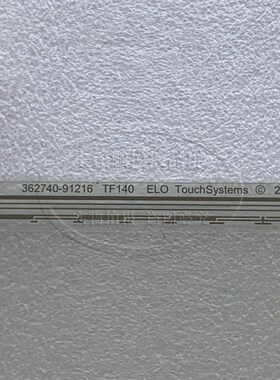 362740-91216 E500579 触摸板 15寸ELO触摸外屏 测试ok