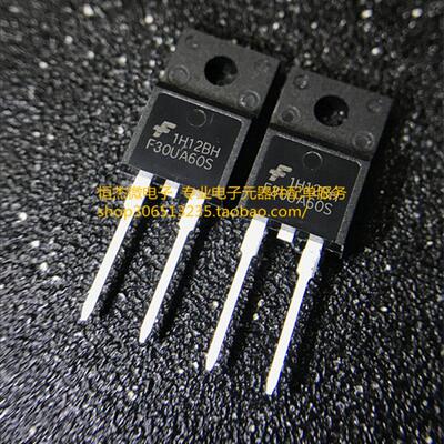 全新原装进0口 FFPF30PYRA60S F30UA6恢0S TO-U22F 快复二极管
