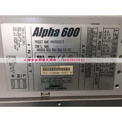 Alpha 600 MA6000001E电源 MA60024 5024 5024 5024 5/5 1PZ 现货