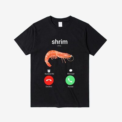Shrim Calling Remind Me Message Decline Accept 短袖T恤男女衣