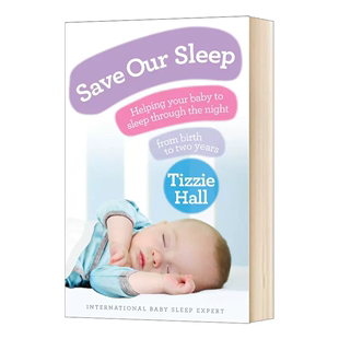 night Our years from 拯救我们 英文原版 Save 现货 the Sleep 睡眠 through birth Helping two your baby sleep