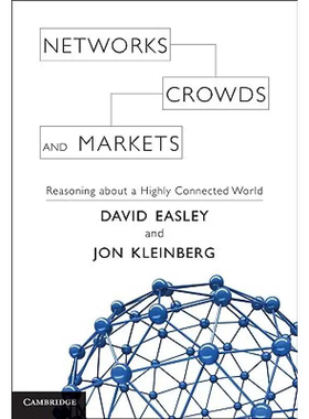 现货 英文原版 网络 群体与市场 揭示高度互联世界的行为原理与效应机制 Networks, Crowds, and Markets David Easley