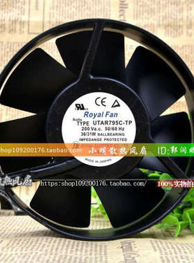 原装正品Royal Fan 17238 200V型号TYPE:UTAR795C-TP全金属风机