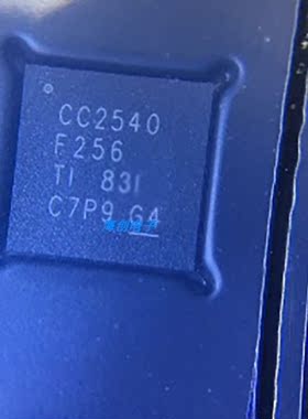CC2540F256RHAR CC2540封装QFN40射频微控制器 收发芯片 全新原装