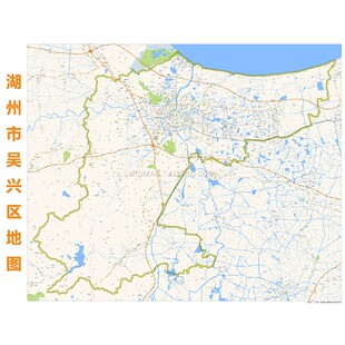 湖州市吴兴区地图路线定制2026 城市街道交通卫星区域划分贴图