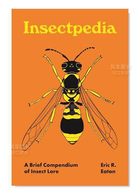 【预售】昆虫百科英文社会科学进口原版外版书精装14岁以上【Pedia Books】Insectpedia  Eric R. Eaton Princeton University P