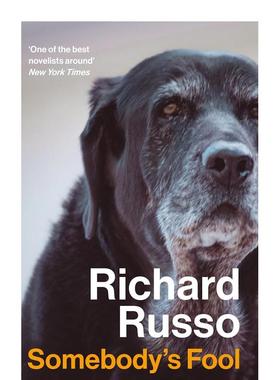 【预售】某人的傻瓜英文文学小说进口原版外版书平装14岁以上Somebody's Fool Richard Russo Allen & Unwin