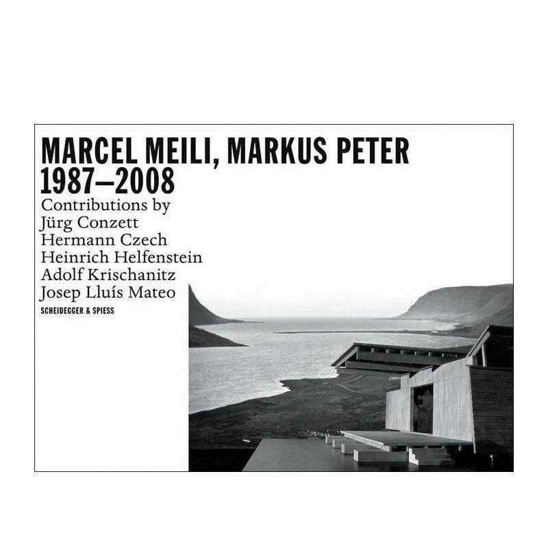 【预售】马塞尔梅利马库斯彼得建筑师事务所Marcel Meili, Markus Peter Architects英文建筑师工作室精装Scheidegger & Spiess进