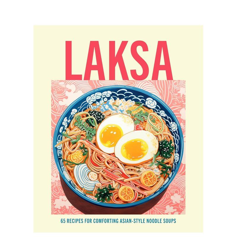 叻沙：65 道亚洲风味舒适汤面