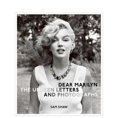 【预售】玛丽莲梦露未曾公开的信札与影像Dear Marilyn 英文摄影集肖像Sam Shaw精装ACC Art Books进口原版书