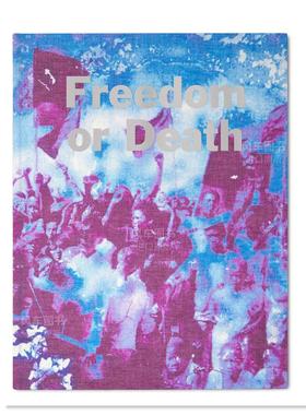 【预售】自由或死亡英文摄影纪实进口原版外版书精装Freedom or Death Gideon Mendel GOST
