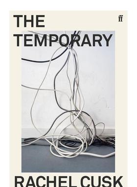 【预售】暂时蕾切尔卡斯克英文小说进口原版外版书RachelCusk平装14岁以上【RachelCusk】TheTemporaryFaber&Faber