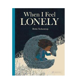 【预售】【博洛尼亚获奖插画师Britta Teckentrup】当我感到孤独When I Feel Lonely英文儿童绘本自我认知情绪管理6-9岁Britta Te