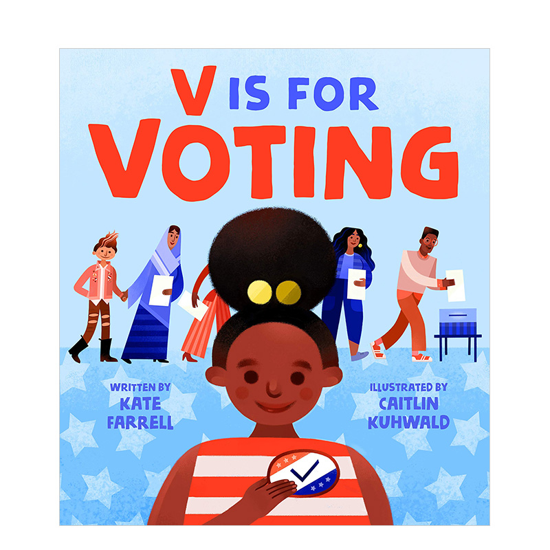 【现货】V代表投票英文儿童绘本知识百科进口原版书精装V is for Voting Kate Farrell 著Henry Holt出版