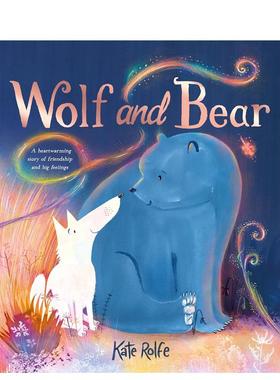【预售】【入围卡内基插画奖】狼与熊：关于友谊和大感情的温馨故事英文儿童绘本人际关系Wolf and Bear进口原版图书Kate Rolfe简