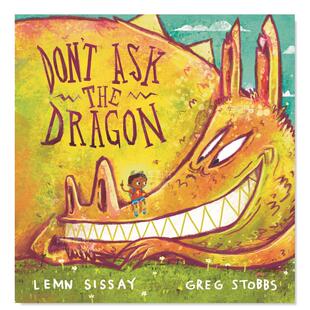6周岁Don’t SissayCanongate 别跟龙说话英文儿童绘本虚构类进口原版 DragonLemn the Ask 书简装 外版 预售
