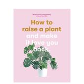 Erin 如何种植植物 饰Morgan 让它也爱你How Plant英文室内设计空间与装 现货 Harding软装 Raise King进口 Laurence Doane