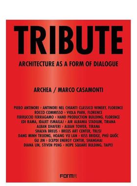 【预售】致敬作为对话形式的建筑Tribute英文建筑设计建筑风格与材料构造Luca Molinari平装Forma Edizioni进口原版书97888552119
