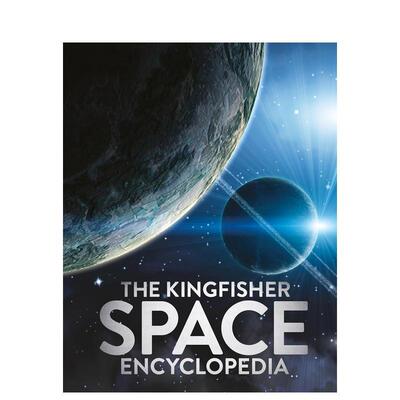 【预售】翠鸟太空百科全书The Kingfisher Space Encyclopedia英文儿童绘本知识百科Mike Goldsmith精装Kingfisher UK进口原版书