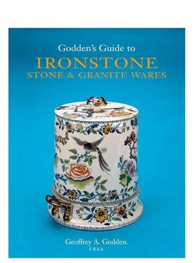 【预售】戈登指南炻器石器与花岗岩器皿Godden's Guide to Ironstone， Stone & Granite Wares英文工业产品设计Geoffrey A. Godde