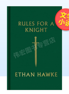 【预售】骑士守则英文文学小说进口原版外版书精装Rules for a Knight Ethan Hawke Knopf