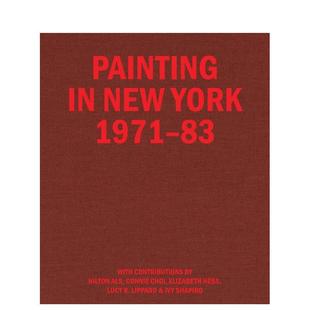 Karma York进 1971–83Painting York 1971–83英文艺术博物馆展览私人收藏画册Hilton New 纽约绘画 Books Als精装 现货