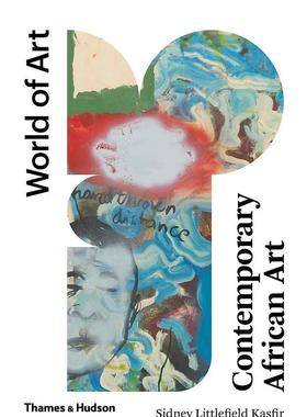 【现货】【T&H】当代非洲艺术【World of Art】Contemporary African Art英文艺术技法与入门赏析Sidney Littlefield KasfirThame