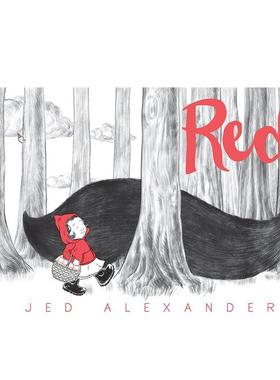 【现货】小红帽Red【Jed Alexander插画师】英文儿童绘本插画师Jed Alexander精装Cameron3-6岁进口原版书9781944903114