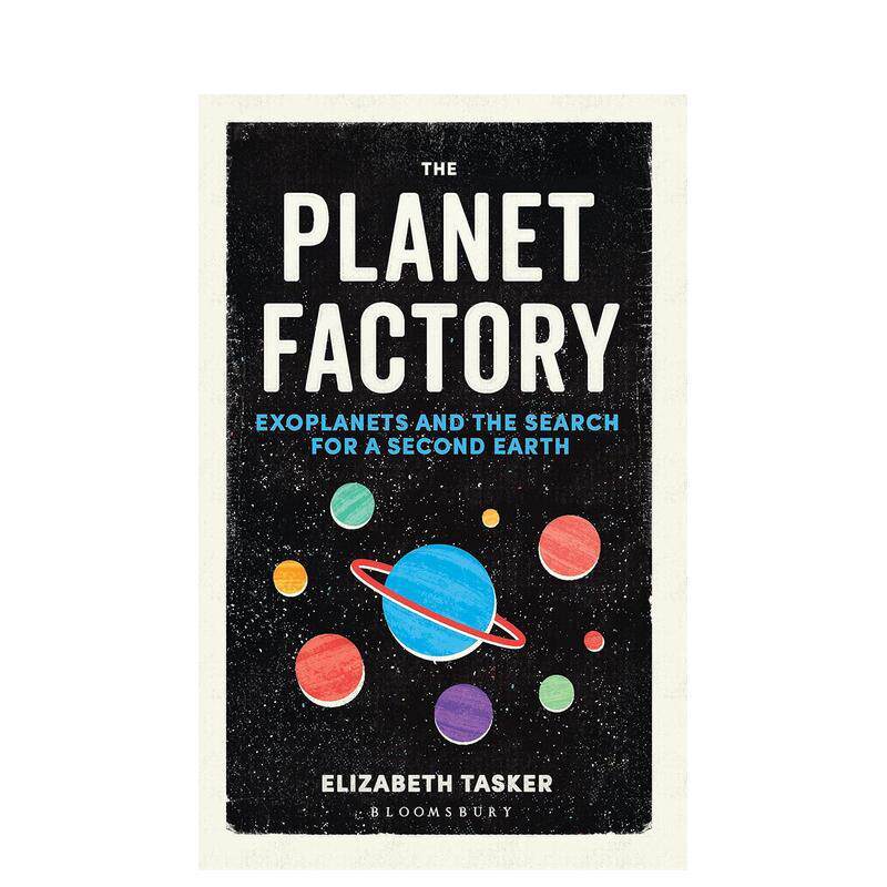 星球工厂:系外行星与寻找第二个