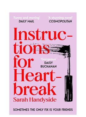 【预售】心碎指南Instructions for Heartbreak 英文小说Sarah Handyside平装Pan Macmillan进口原版书