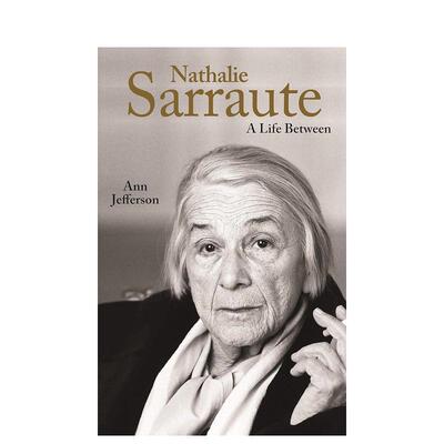 【预售】纳塔莉萨罗Nathalie Sarraute英文文学传记Ann Jefferson简装Princeton University Press进口原版书9780691210247