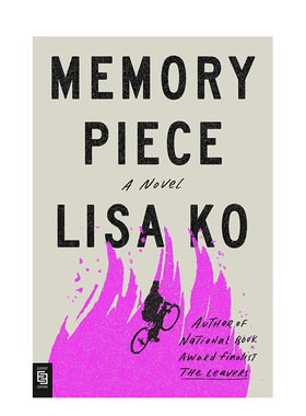 【预售】【2024奥巴马夏日书单】记忆碎片英文小说进口原版外版书Lisa Ko平装14岁以上Memory Piece Riverhead Books
