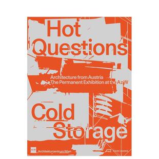 【预售】热点问题 — 冷藏Hot Questions—Cold Storage英文建筑设计Angelika Fitz平装Park Books进口原版书9783038603184