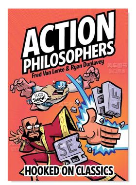 【预售】行动哲学家伟大的思想家平装英文漫画进口原版书平装14岁以上Action Philosophers: Hooked On Classics Fred Van Lente