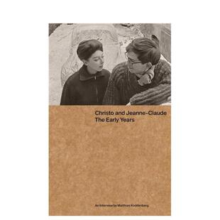 【预售】克里斯托和克劳德早年Christo and Jeanne-Claude英文传记Matthias Koddenberg简装进口原版书DruckVerlag Kettler978386
