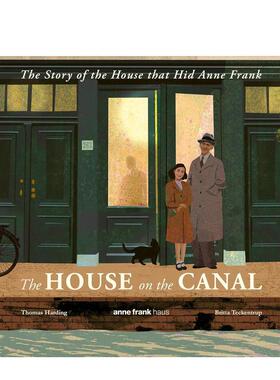 【预售】运河边的小屋 安妮之家的故事平装The House on the Canal英文儿童绘本插画师Thomas Harding平装Walker Books UK3-9岁进