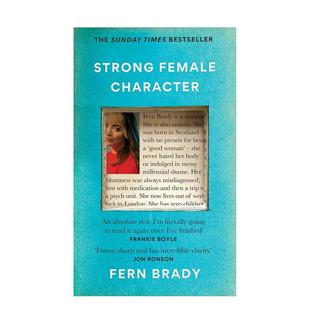 坚强 女性性格Strong Brazen进口原版 现货 书9781914240478 Brady简装 2023尼禄图书奖 Character英文文学小说Fern Female