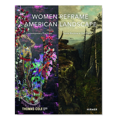 【预售】重塑美国景观的女性艺术家英文艺术总论历史理论评论进口原版外版书精装Women Reframe American LandscapeNancy SiegelH