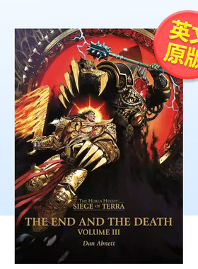 【预售】战锤终结与死亡IIIThe End and the Death: Volume III英文小说Dan Abnett平装Simon & Schuster进口原版书9781836091653