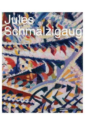 【预售】朱尔施马尔齐高格未来主义Jules Schmalzigaug Futurismo英文艺术家艺术工作室Adriaan Gonnissen平装Hannibal Books9789